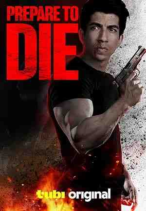 Prepare to Die (2024) vj emmy Ryan Padilla